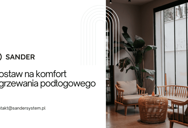 ogrzewanie podłogowe sander